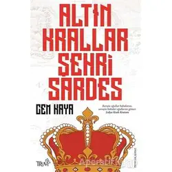 Altın Krallar Şehri Sardes - Cem Kaya - Truva Yayınları