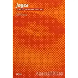 Sanatçının Mektupları - James Joyce - Notos Kitap