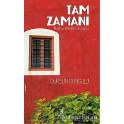 Tam Zamanı - Dursun Duygulu - Bengisu Yayınları