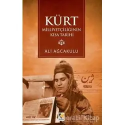 Kürt Milliyetçiliğinin Kısa Tarihi - Ali Ağcakulu - Çıra Yayınları