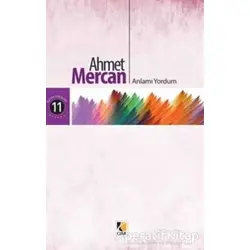 Anlamı Yordum - Ahmet Mercan - Çıra Yayınları