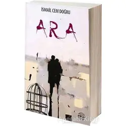 Ara - İsmail Cem Doğru - Mühür Kitaplığı
