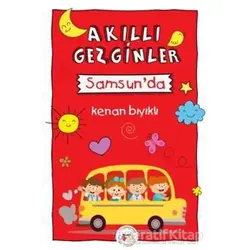 Akıllı Gezginler Samsunda - Kenan Bıyıklı - Mühür Kitaplığı