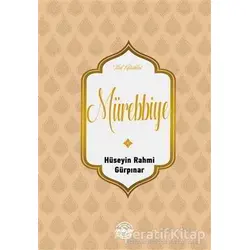 Mürebbiye - Hüseyin Rahmi Gürpınar - Mühür Kitaplığı