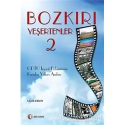 Bozkırı Yeşertenler 2 - Uğur Ersoy - ODTÜ Geliştirme Vakfı Yayıncılık
