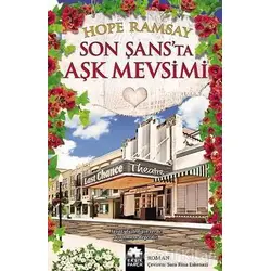 Son Şansta Aşk Mevsimi - Hope Ramsay - Eksik Parça Yayınları