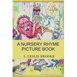 A Nursery Rhyme Picture Book - L. Leslie Brooke - Gece Kitaplığı