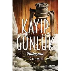 Kayıp Günlük - A. Demir - Gece Kitaplığı