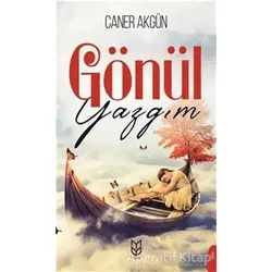 Gönül Yazgım - Caner Akgün - Yason Yayıncılık