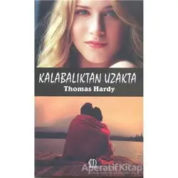 Kalabalıktan Uzakta - Thomas Hardy - Yason Yayıncılık