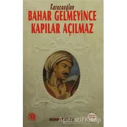 Bahar Gelmeyince Kapılar Açılmaz - Karacaoğlan - Yason Yayıncılık
