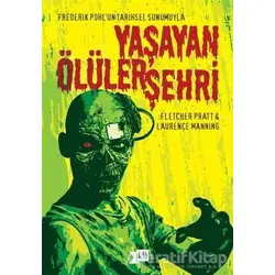 Yaşayan Ölüler Şehri - Fletcher Pratt - Altıkırkbeş Yayınları