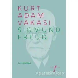 Kurt Adam Vakası - Sigmund Freud - Altıkırkbeş Yayınları