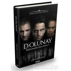 Dolunay - Beklenmedik Şans Dizisi 1 - Orhan Yılmaz - İlmek Kitap