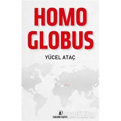 Homo Globus - Yücel Ataç - İskenderiye Yayınları