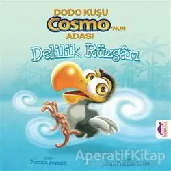 Dodo Kuşu Cosmonun Adası - Delilik Rüzgarı - Joannie Beaudet - Maya Kitap