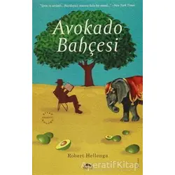 Avokado Bahçesi - Robert Hellenga - Maya Kitap
