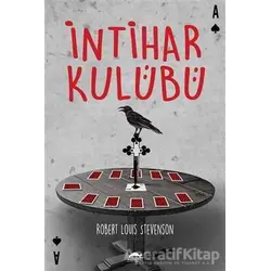 İntihar Kulübü - Robert Louis Stevenson - Maya Kitap