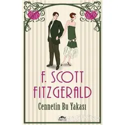 Cennetin Bu Yakası - Francis Scott Key Fitzgerald - Maya Kitap
