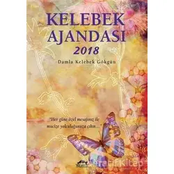 Kelebek Ajandası 2018 - Damla Kelebek Gökgün - Maya Kitap