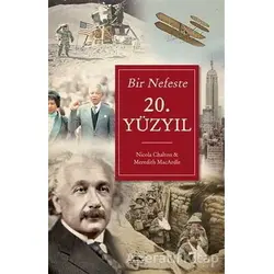 Bir Nefeste 20. Yüzyıl - Nicola Chalton - Maya Kitap