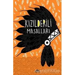 Kızılderili Masalları (Özel Ayracıyla) - W. T. Larned - Maya Kitap