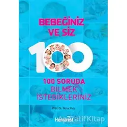 Bebeğiniz ve Siz - İlknur Kılıç - Hümanist Kitap Yayıncılık