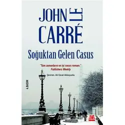 Soğuktan Gelen Casus - John Le Carre - Kırmızı Kedi Yayınevi