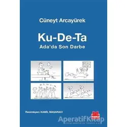 Ku-De-Ta : Adada Son Darbe - Cüneyt Arcayürek - Kırmızı Kedi Yayınevi