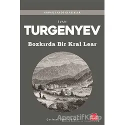 Bozkırda Bir Kral Lear - Ivan Sergeyevich Turgenev - Kırmızı Kedi Yayınevi