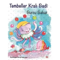 Tembeller Kralı Badi - Burcu Bahar - Kırmızı Kedi Çocuk