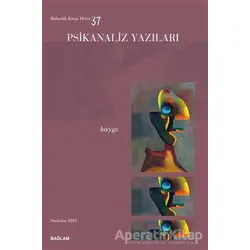 Psikanaliz Yazıları 37 - Kaygı - Kolektif - Bağlam Yayınları