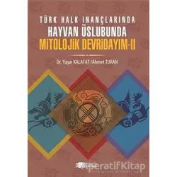 Mitolojik Devridayım - 2 - Ahmet Turan - Berikan Yayınları