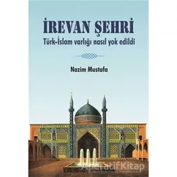 İrevan Şehri - Nazım Mustafa - Berikan Yayınları