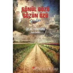 Gönül Özü Sözün Özü - Celal Yenitürk - Berikan Yayınevi