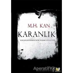 Karanlık - M. H. Kan - Beyaz Baykuş Yayınları