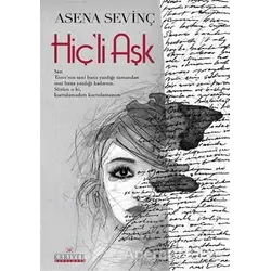 Hiçli Aşk - Asena Sevinç - Kariyer Yayınları