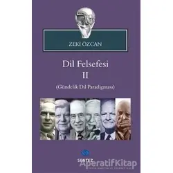 Dil Felsefesi 2 - Zeki Özcan - Sentez Yayınları