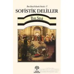 Sofistik Deliller / İbn Sina Felsefe Serisi - 7 - İbn Sina - Litera Yayıncılık