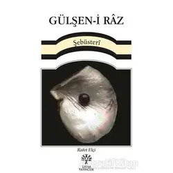 Gülşen-i Raz - Şebüsteri - Litera Yayıncılık