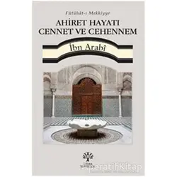 Ahiret Hayatı Cennet ve Cehennem - Muhyiddin İbn Arabi - Litera Yayıncılık