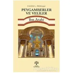 Peygamberler ve Veliler - Muhyiddin İbn Arabi - Litera Yayıncılık