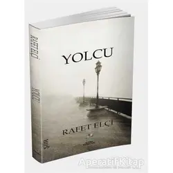Yolcu - Rafet Elçi - Litera Yayıncılık