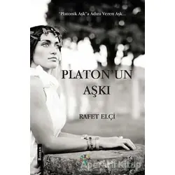 Platon’un Aşkı - Rafet Elçi - Litera Yayıncılık