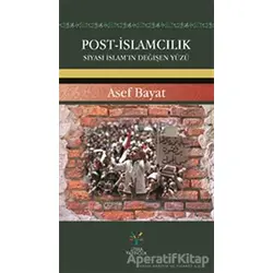 Post-İslamcılık - Asef Bayat - Litera Yayıncılık
