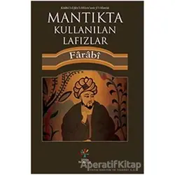 Mantıkta Kullanılan Lafızlar - Farabi - Litera Yayıncılık
