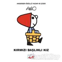 Kırmızı Başlıklı Kız - Attilio Cassinelli - Uçan Fil Yayınları