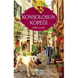 Konsolosun Köpeği - Şeref Yılmaz - Ferfir Yayıncılık