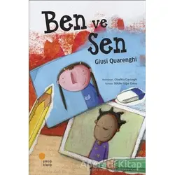 Ben ve Sen - Giusi Quarenghi - Günışığı Kitaplığı