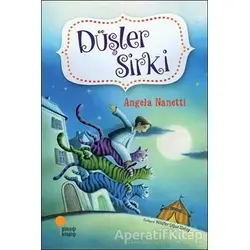 Düşler Sirki - Angela Nanetti - Günışığı Kitaplığı